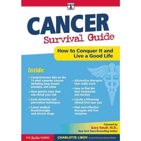 Cancer Survival Guide: How to Conquer It and Live a Good Life, Humanix Pub Llc