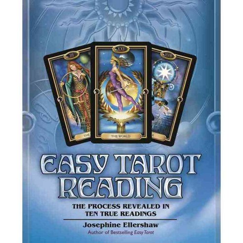 Easy Tarot Reading: The Process Revealed in Ten True Readings, Llewellyn Worldwide Ltd