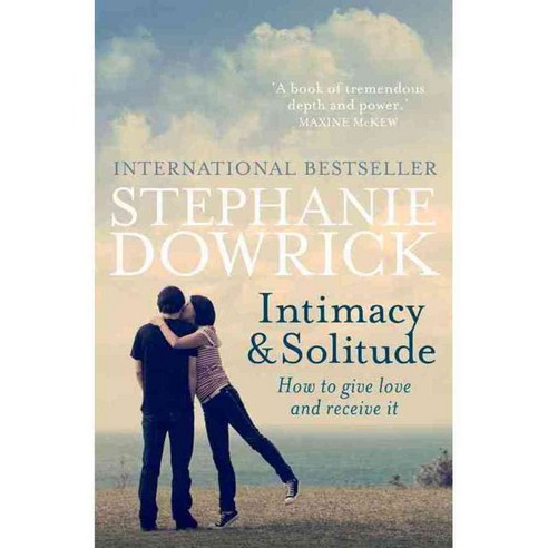 Intimacy & Solitude: How to Give Love and Receive It, Allen & Unwin