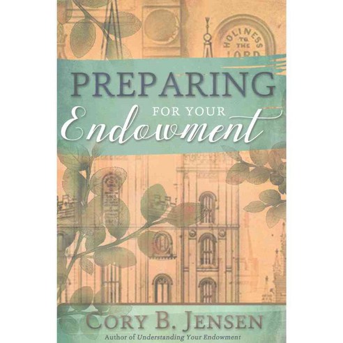 Preparing for Your Endowment, Cedar Fort