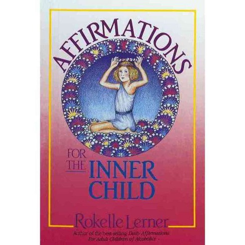 Affirmations for the Inner Child, Hci