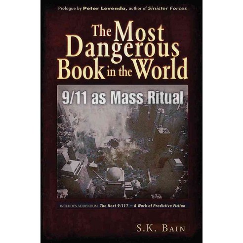 The Most Dangerous Book in the World: 9/11 As Mass Ritual, Trine Day