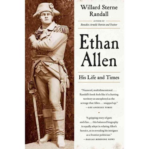 Ethan Allen: His Life and Times, W W Norton & Co Inc