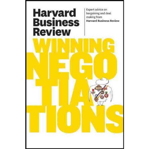 Harvard Business Review on Winning Negotiations, Harvard Business School Pr