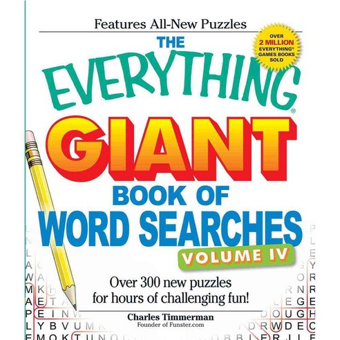 The Everything Giant Book of Word Searches: Over 300 New Puzzles for Hours of Challenging Fun!