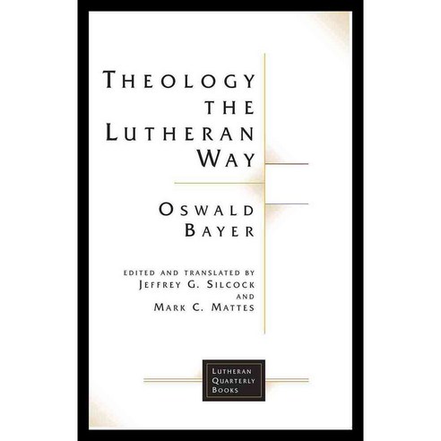 Theology the Lutheran Way, Fortress Pr