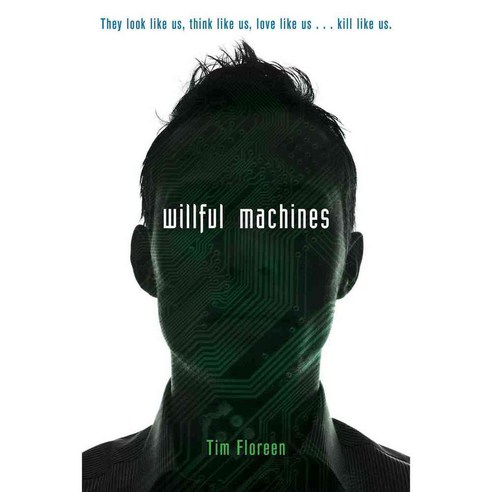 Willful Machines, Simon Pulse