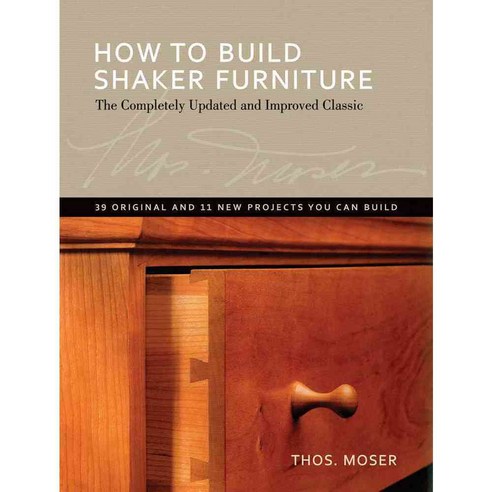 How to Build Shaker Furniture: The Complete Updated and Improved ...