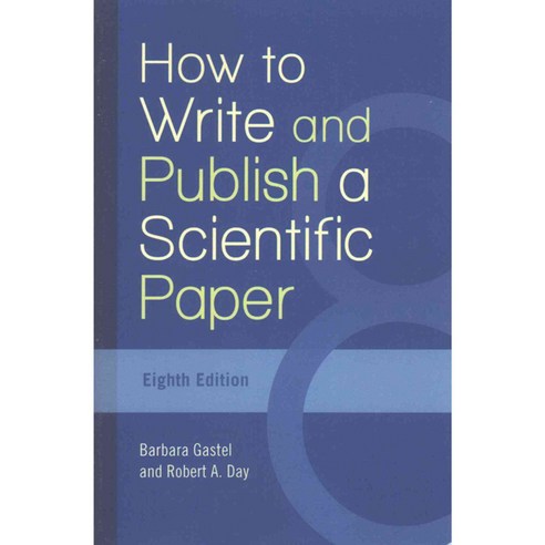 How to Write and Publish a Scientific Paper, Greenwood Pub Group