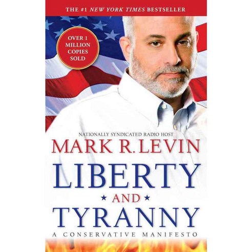 Liberty and Tyranny: A Conservative Manifesto 페이퍼북, Threshold Editions