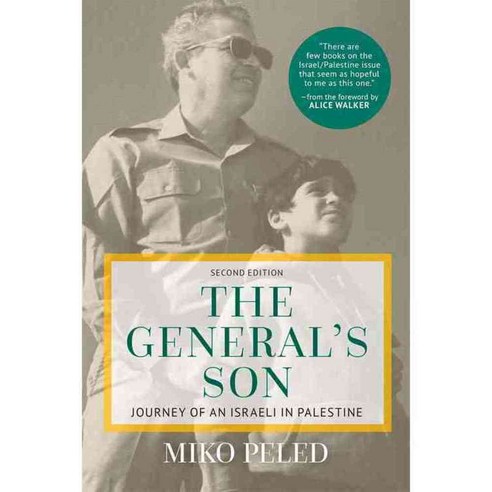 The General''s Son: Journey of an Israeli in Palestine 페이퍼북, Just World Books