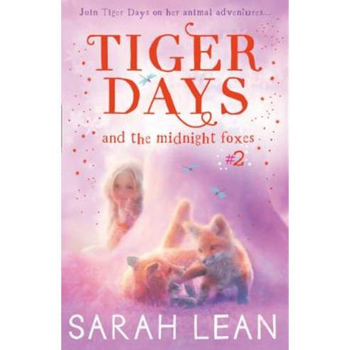 The Midnight Foxes (Tiger Days Book 2) Paperback, HarperCollins Children''s Books