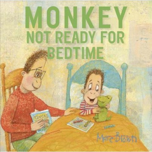 Monkey: Not Ready for Bedtime Hardcover, Alfred A. Knopf Books for Young Readers