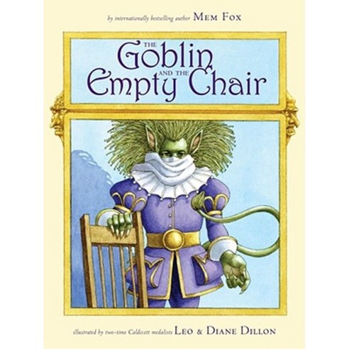 The Goblin and the Empty Chair Hardcover, Beach Lane Books