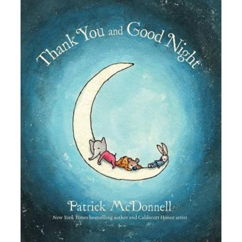 Thank You and Good Night Hardcover, Little, Brown Books for Young Readers