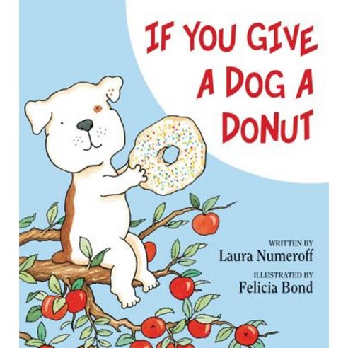 If You Give a Dog a Donut Hardcover, Balzer & Bray/Harperteen