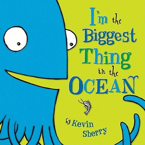 I''m the Biggest Thing in the Ocean! Board Books, Dial Books