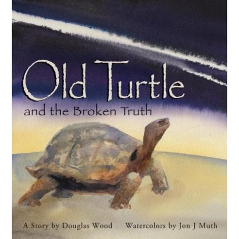 Old Turtle and the Broken Truth Hardcover, Scholastic Press