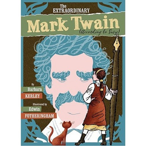 The Extraordinary Mark Twain (According to Susy) Hardcover, Scholastic Press