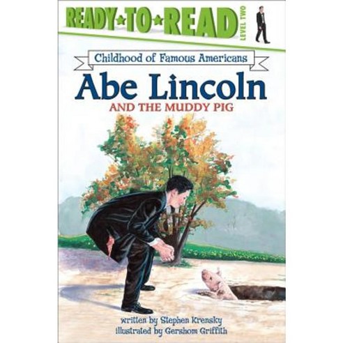 Abe Lincoln and the Muddy Pig Paperback, Aladdin Paperbacks