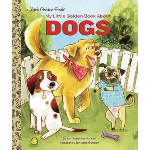 My Little Golden Book about Dogs Hardcover, Golden Books