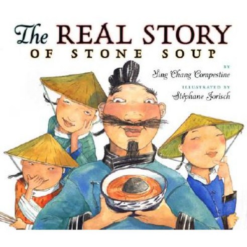 The Real Story of Stone Soup Hardcover, Dutton Books