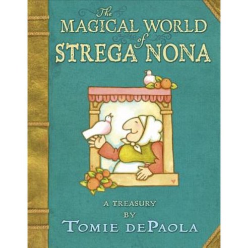 The Magical World of Strega Nona: A Treasury Hardcover, Nancy Paulsen Books