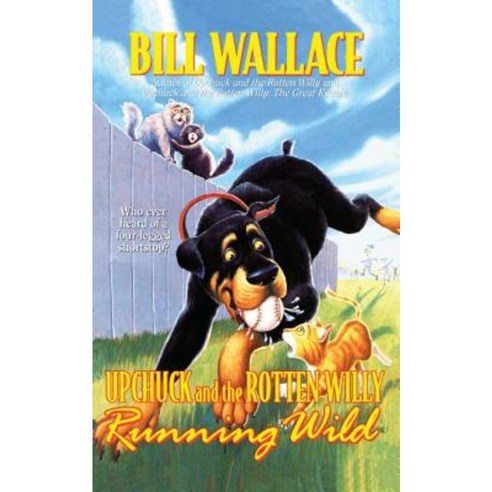Running Wild: Upchuck and the Rotten Willy (Original) Paperback, Aladdin Paperbacks