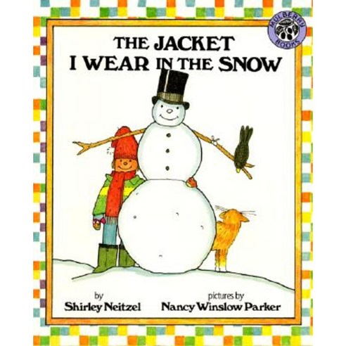 The Jacket I Wear in the Snow Hardcover, Greenwillow Books