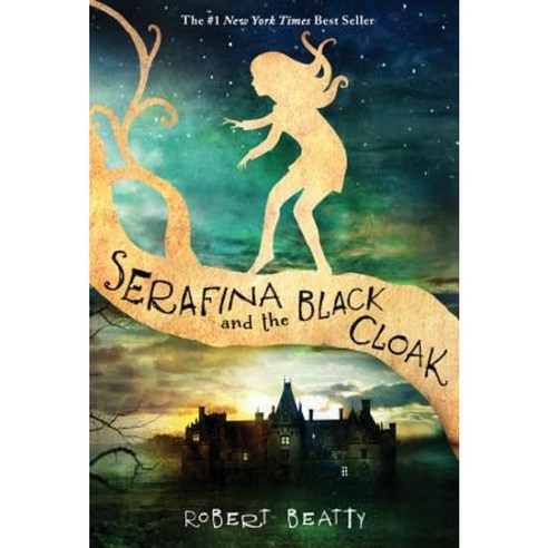 Serafina and the Black Cloak Hardcover, Disney-Hyperion