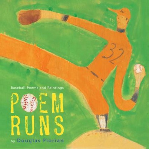 Poem Runs: Baseball Poems and Paintings Hardcover, Harcourt Children''s Books