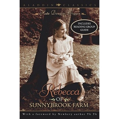 Rebecca of Sunnybrook Farm Paperback, Aladdin Paperbacks