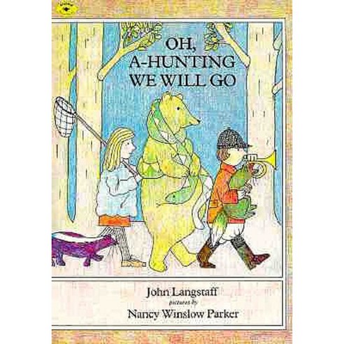 Oh A-Hunting We Will Go Paperback, Aladdin Paperbacks