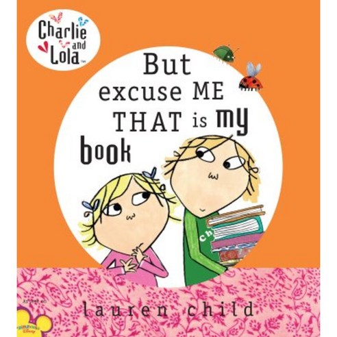 But Excuse Me That Is My Book Hardcover, Dial Books for Young Readers