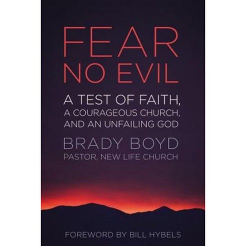 Fear No Evil: A Test of Faith a Courageous Church and an Unfailing God Paperback, Zondervan