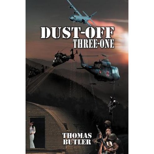 Dust-Off Three-One Paperback, Xlibris
