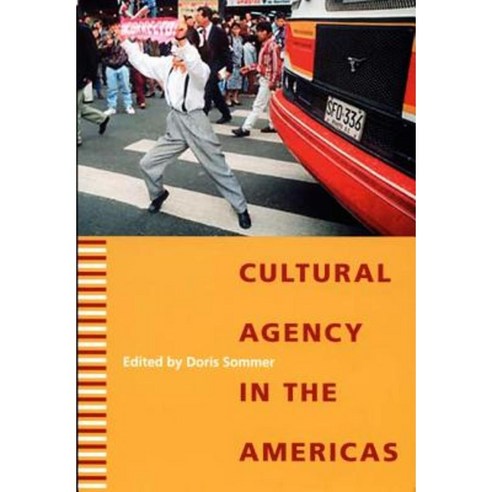 Cultural Agency in the Americas Paperback, Duke University Press