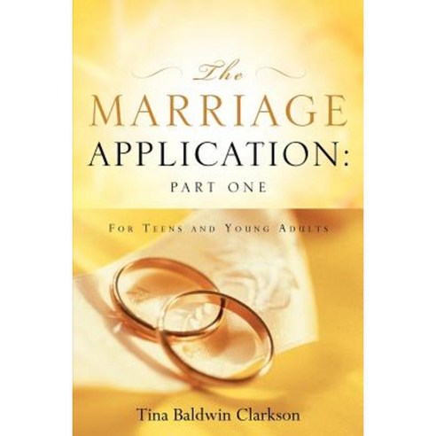 The Marriage Application: Part One Paperback, Xulon Press