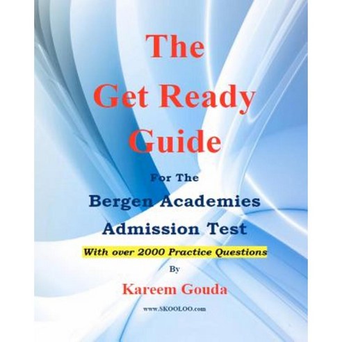 The Get Ready Guide for the Bergen Academies Admission Test Paperback, Createspace
