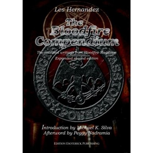 The Bloodfire Compendium Paperback, Edition Esoterick