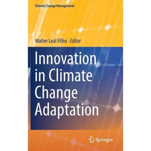Innovation in Climate Change Adaptation Hardcover, Springer