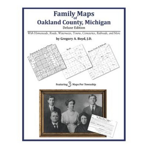 Family Maps of Oakland County Michigan Paperback, Arphax Publishing Co.