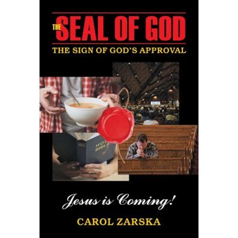 The Seal of God: The Sign of God''s Approval Paperback, Teach Services, Inc.