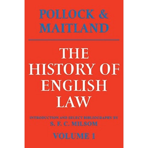 The History of English Law: Volume 1: Before the Time of Edward I Paperback, Cambridge University Press