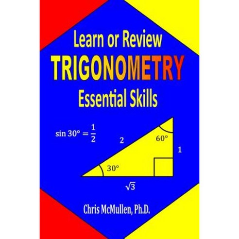Learn or Review Trigonometry Essential Skills Paperback, Zishka Publishing