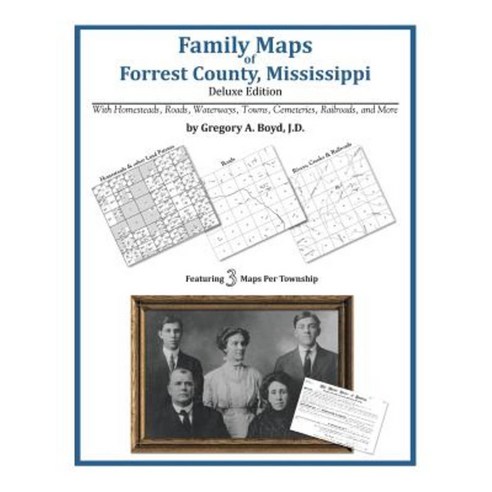 Family Maps of Forrest County Mississippi Paperback, Arphax Publishing Co.