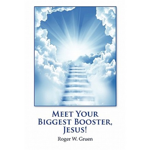 Meet Your Biggest Booster Jesus! Paperback, Commendations Incorporated