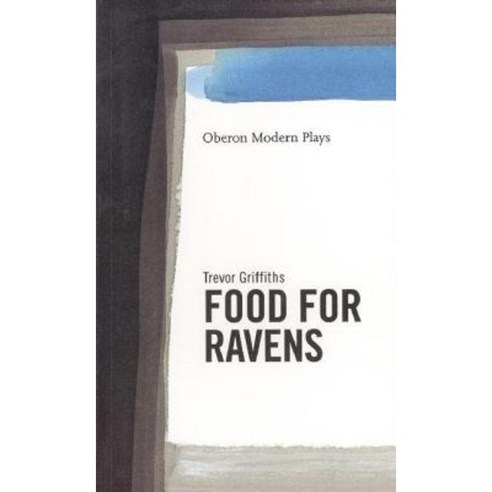 Food for Ravens Paperback, Oberon Books