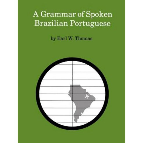 A Grammar of Spoken Brazilian Portuguese Paperback, Vanderbilt University Press