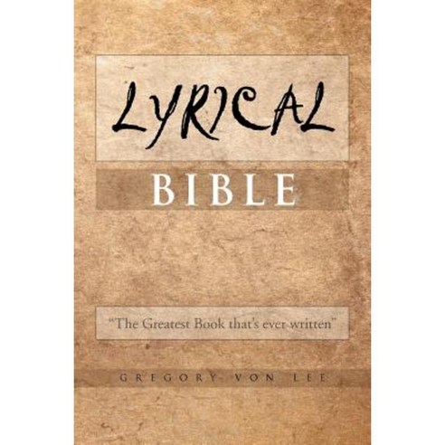 Lyrical Bible Paperback, Xlibris Corporation